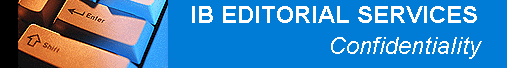 IB Editorial Services - Confidentiality